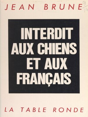cover image of Interdit aux chiens et aux Français